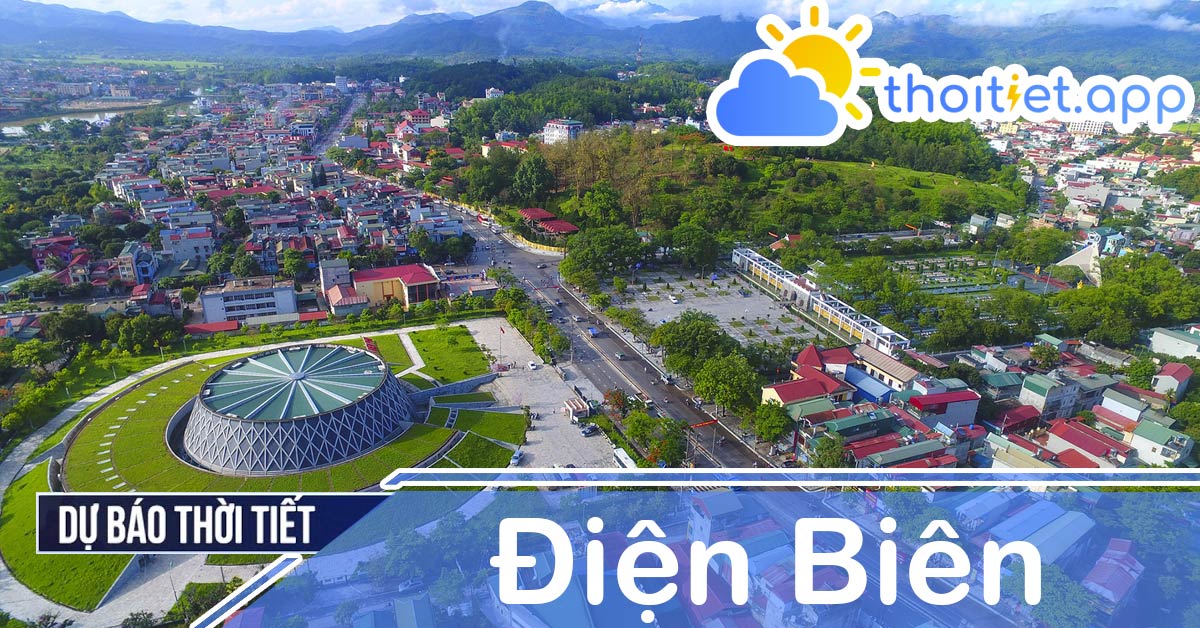 Dự báo thời tiết Điện Biên