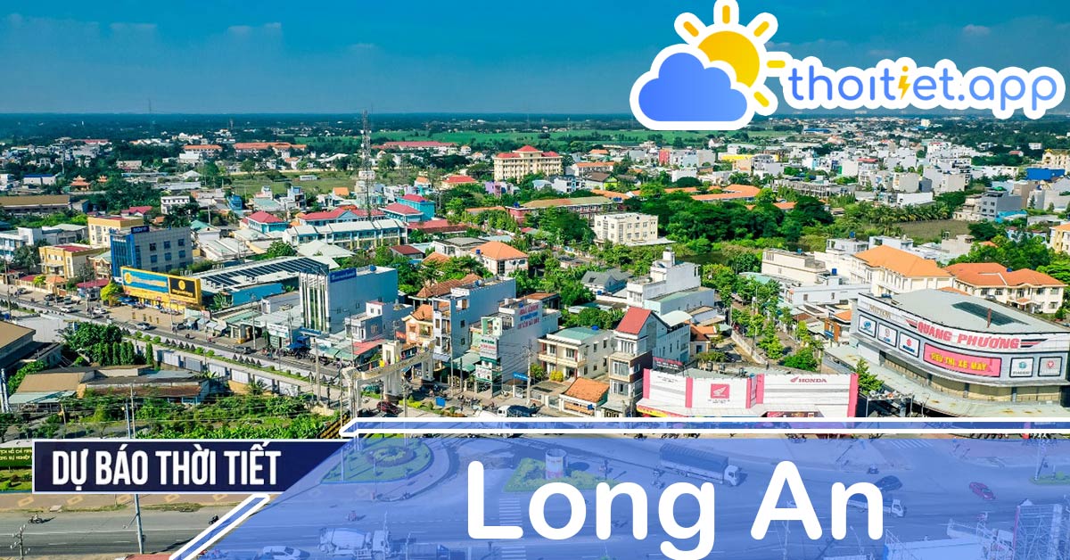 Dự báo thời tiết Long An